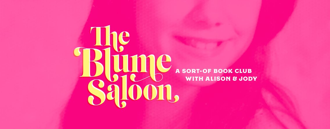 The Blume Saloon: A Judy Blume Book Podcast - Cover Image