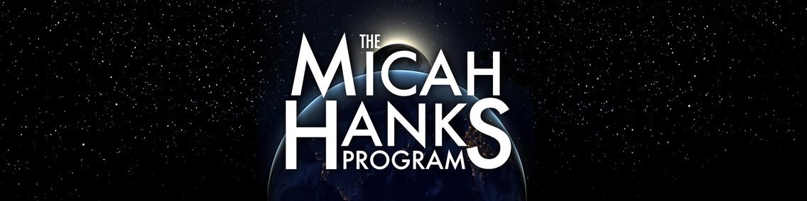 The Micah Hanks Program 9514