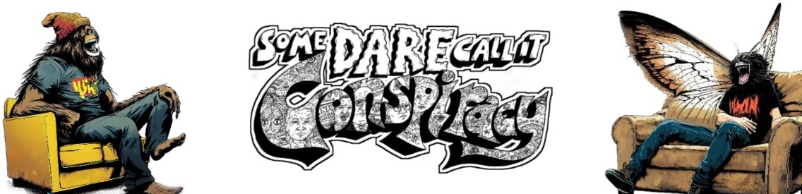 Some Dare Call It Conspiracy - Cover Image