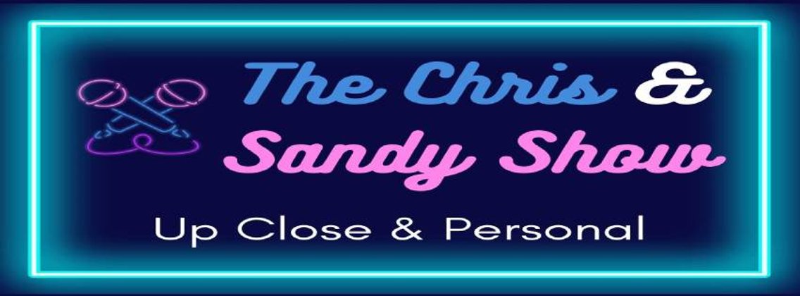 The Chris & Sandy Show - Cover Image