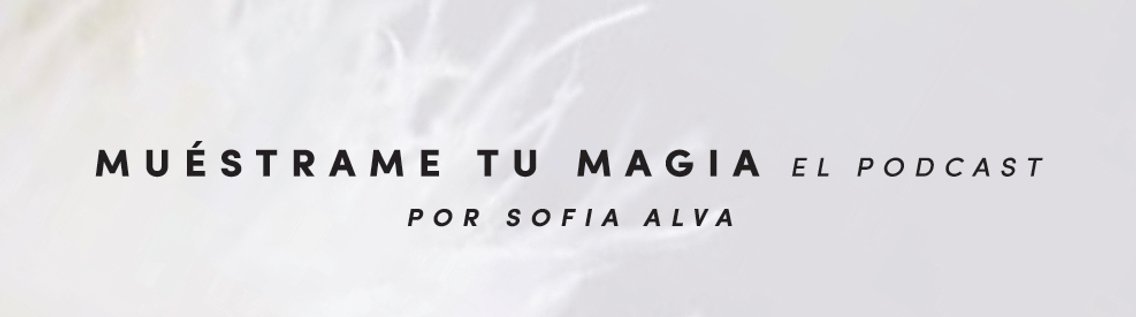 Muéstrame Tu Magia Podcast - Cover Image