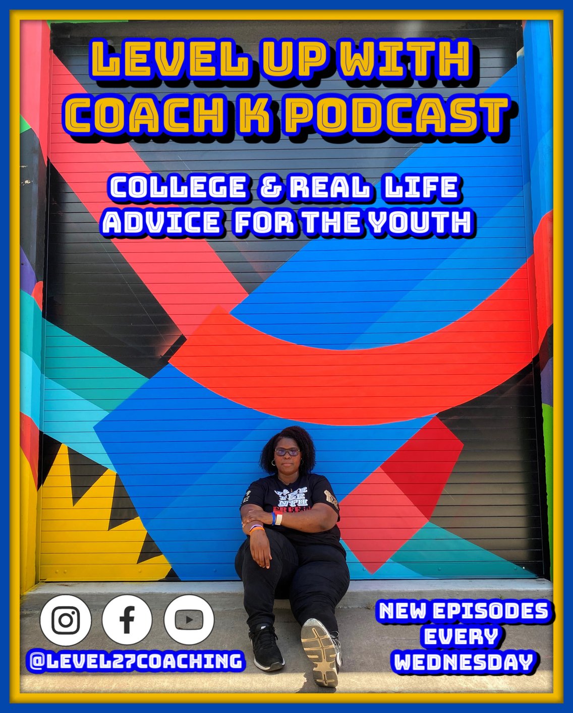 Level Up With Coach K Podcast