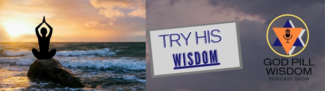 The God Pill Wisdom Podcast - Cover Image