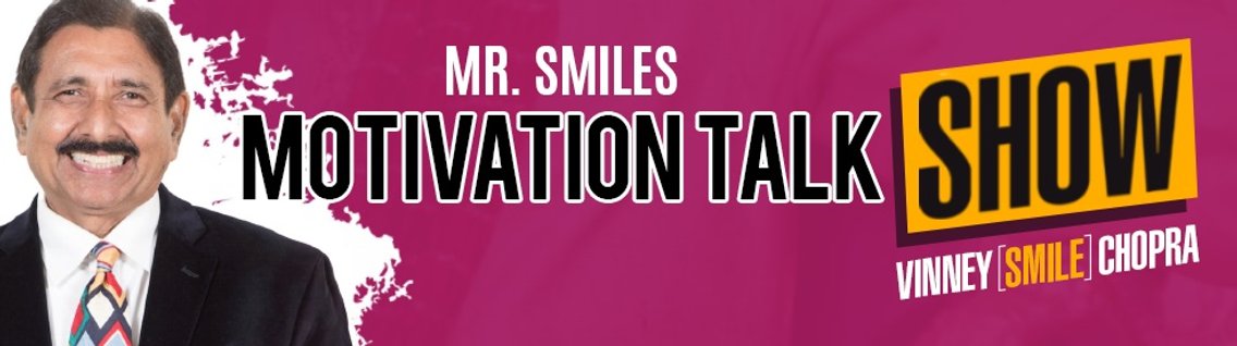 Mr. Smiles Motivation Talk Show - Cover Image
