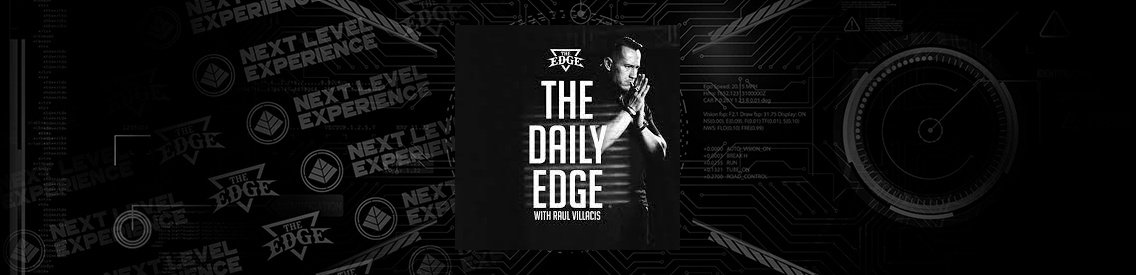 The Daily EDGE With Raul Villacis - Cover Image