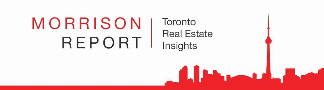 Morrison Report (Toronto Real Estate Insights) - Cover Image