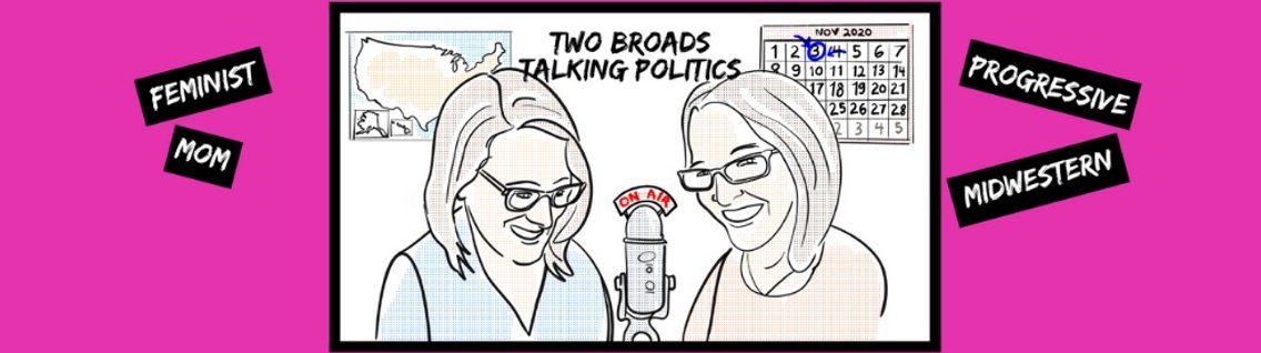 Two Broads Talking Politics - Cover Image