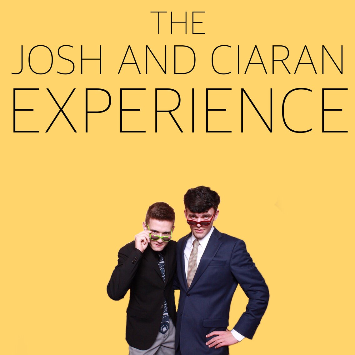The Ciaran and Josh Experience - Cover Image