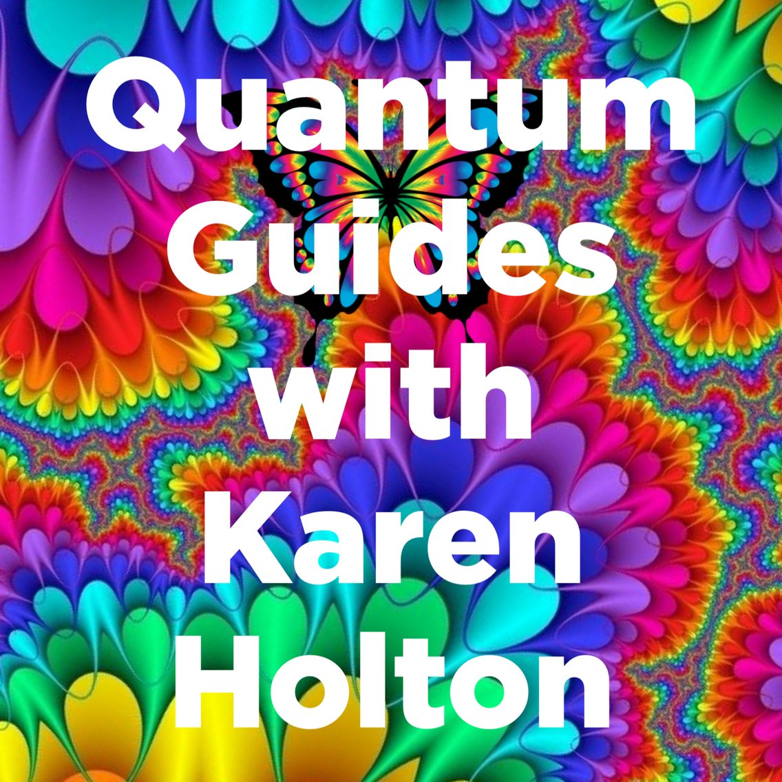 Quantum Guides Show with Karen Holton - Cover Image
