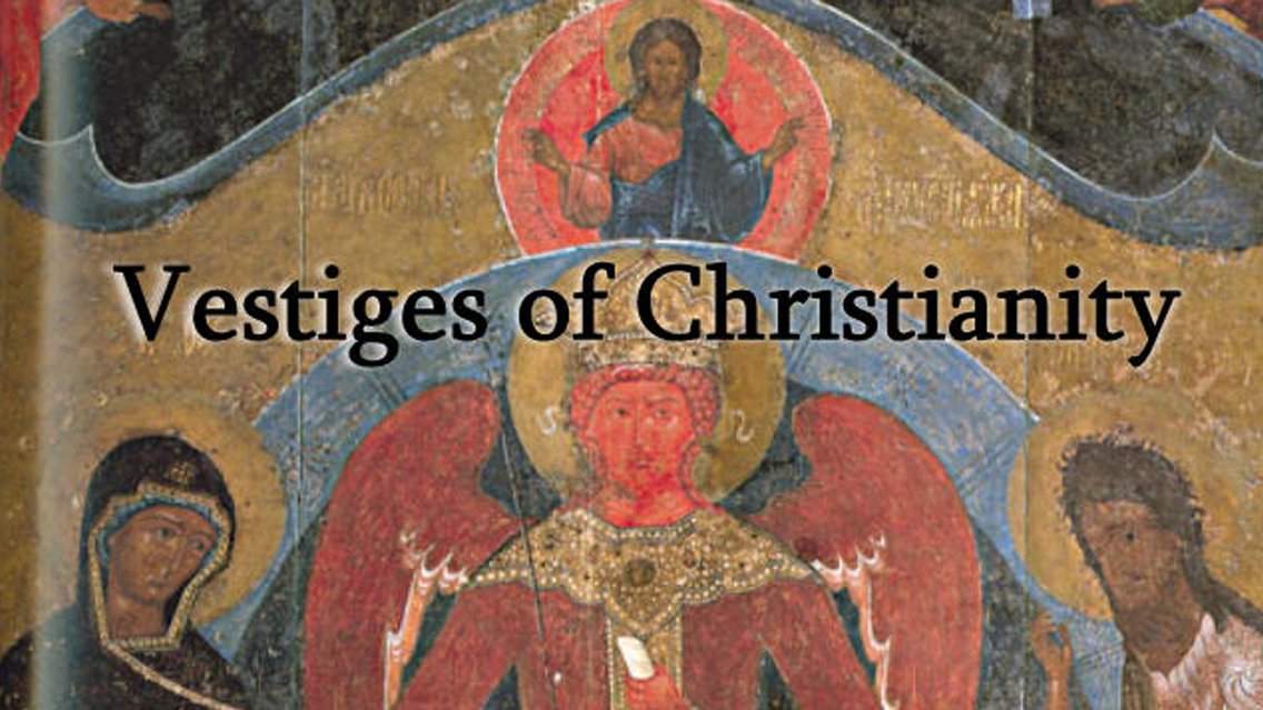 Vestiges of Christianity - Cover Image