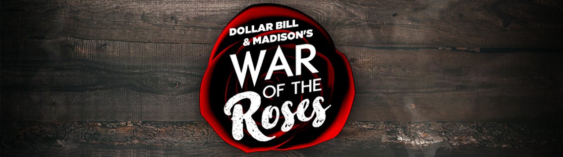 Dollar Bill & Madison's War of The Roses - Cover Image