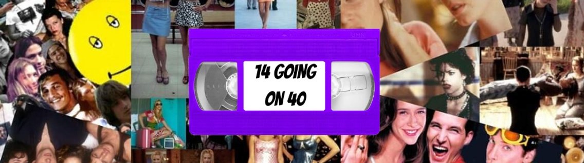 14 Going On 40 - Cover Image