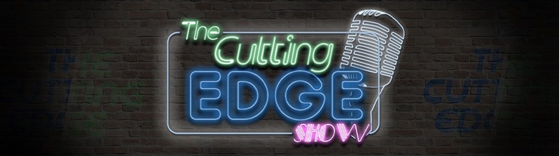 The Cutting Edge Show - Cover Image