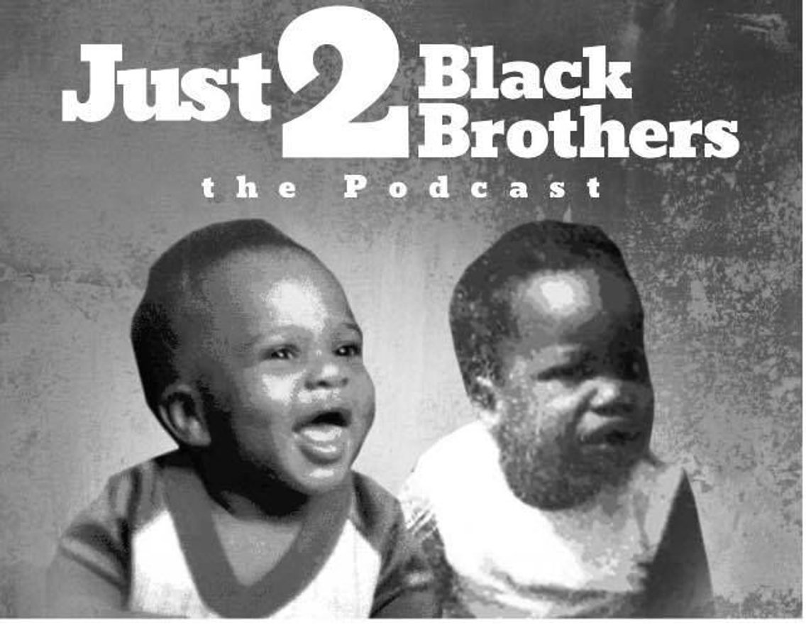 Just 2 Black Brothers - Cover Image
