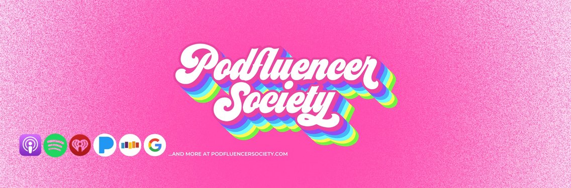 Podfluencer Society - Cover Image