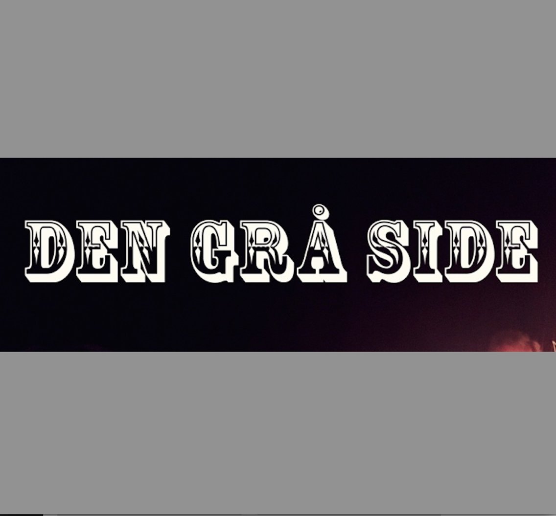 DEN GRÅ SIDE