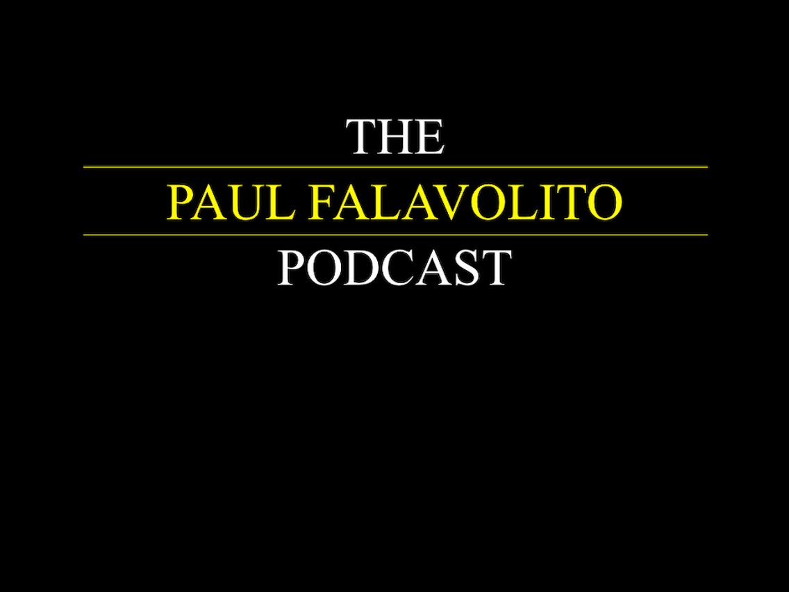 The Paul Falavolito Podcast - Cover Image