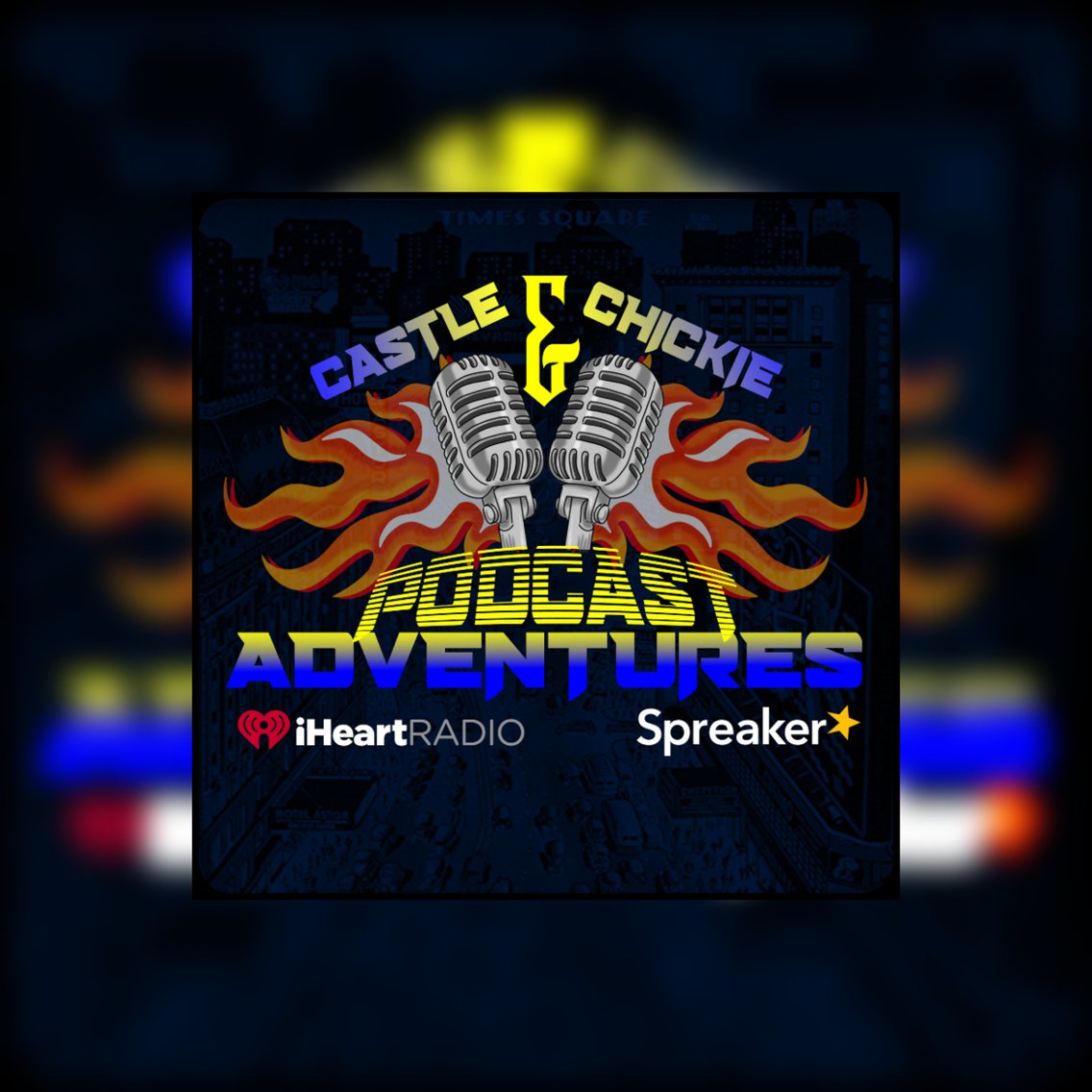 CASTLE & CHICKIE PODCAST ADVENTURES - Cover Image