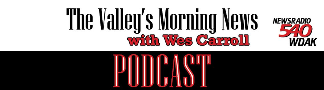The Valley's Morning News Podcast - Cover Image