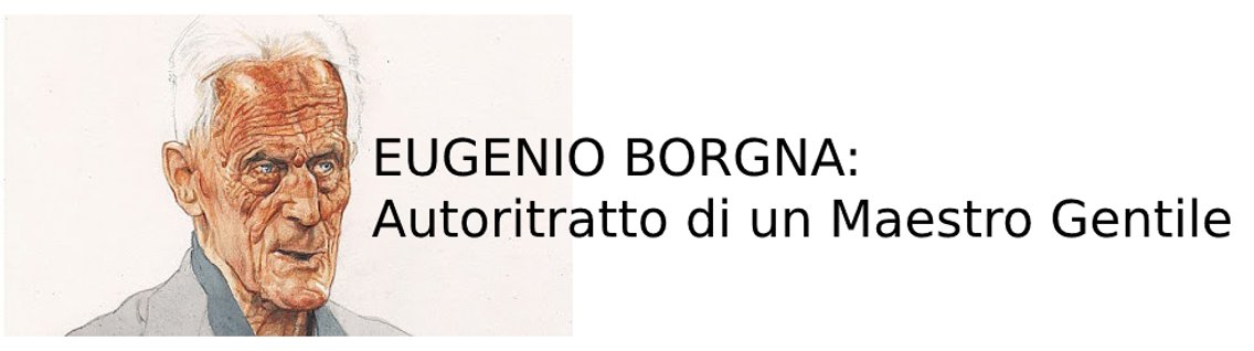 EUGENIO BORGNA: Autoritratto di un Maestro Gentile - Cover Image