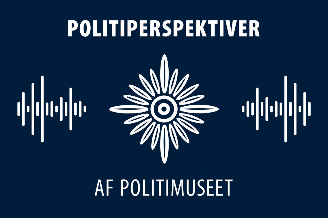 Politiperspektiver - Podcast fra Politimuseet - Cover Image