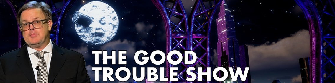 The Good Trouble Show with Matt Ford - Cover Image