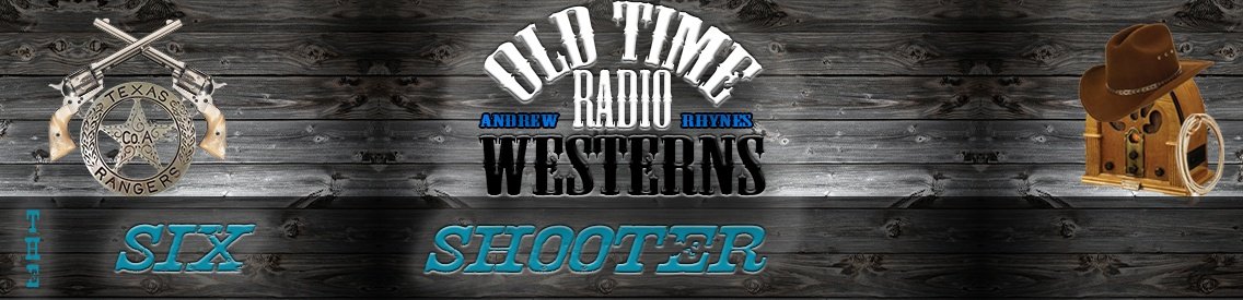 The Six Shooter - OTRWesterns.com - Cover Image