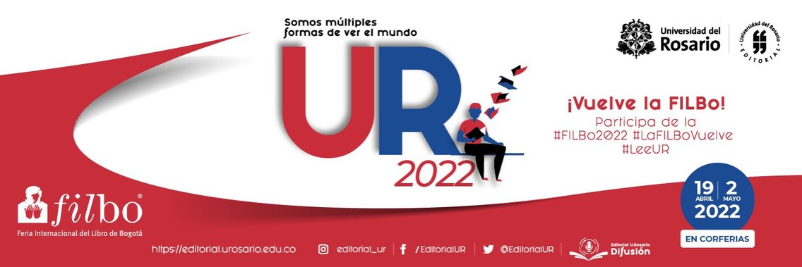 PRESENTACIONES DE LIBROS EDITORIAL DE LA UNIVERSIDAD DEL ROSARIO #FILBO2022 - Cover Image