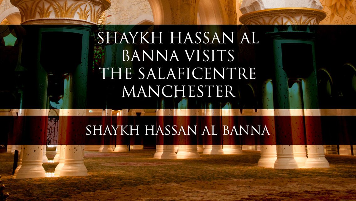 Shaykh Hassan Al-Banna in Manchester - Cover Image