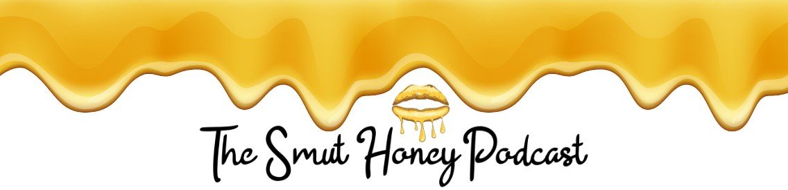 The Smut Honey Podcast - Cover Image