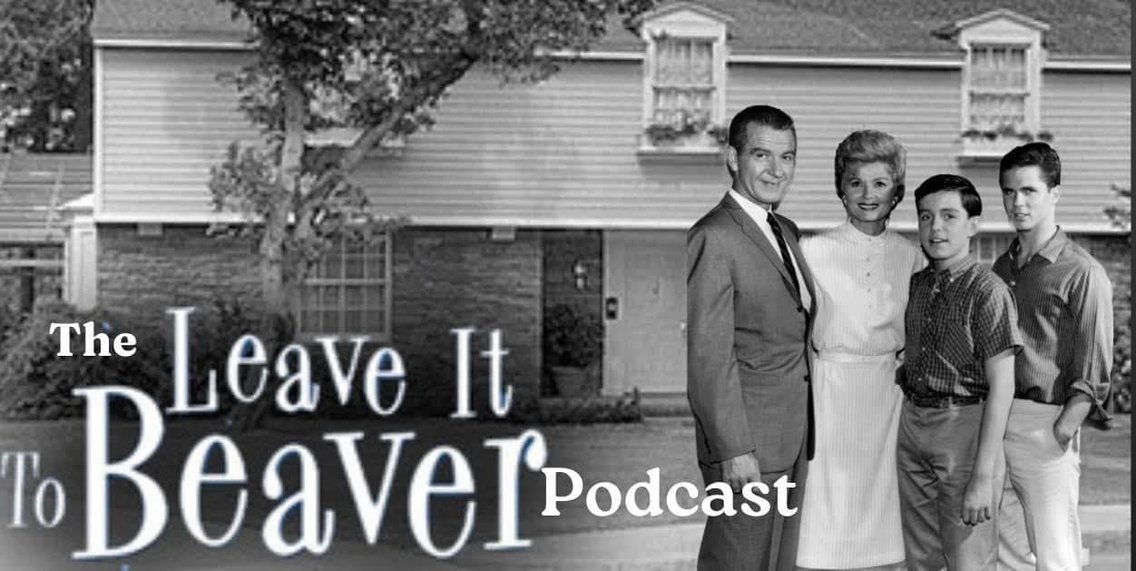 The Leave it to Beaver Podcast - imagen de portada
