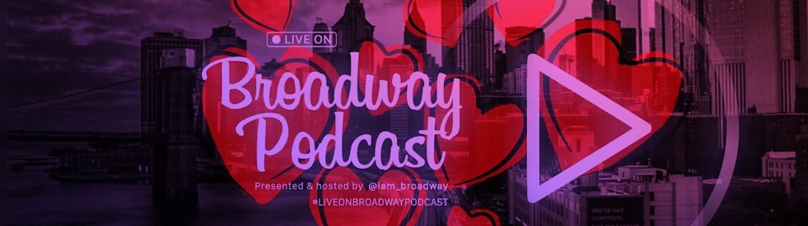 Live On Broadway Podcast - Cover Image