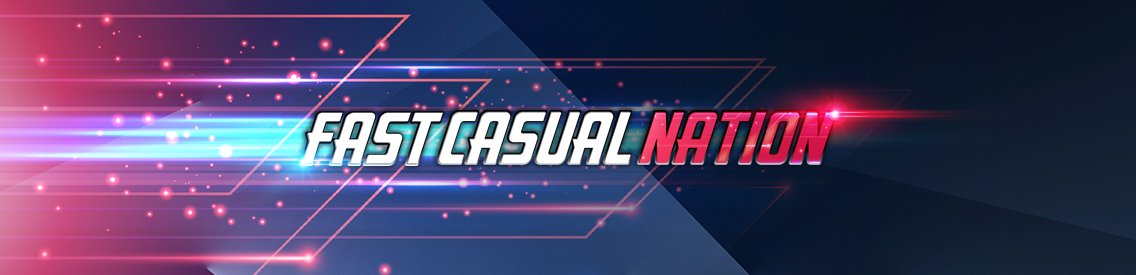 Fast Casual Nation Podcast - immagine di copertina
