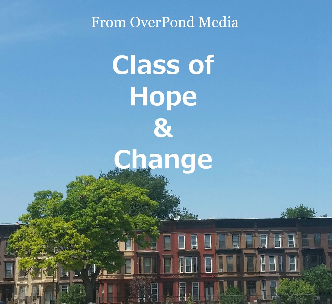Class of Hope and Change - Cover Image