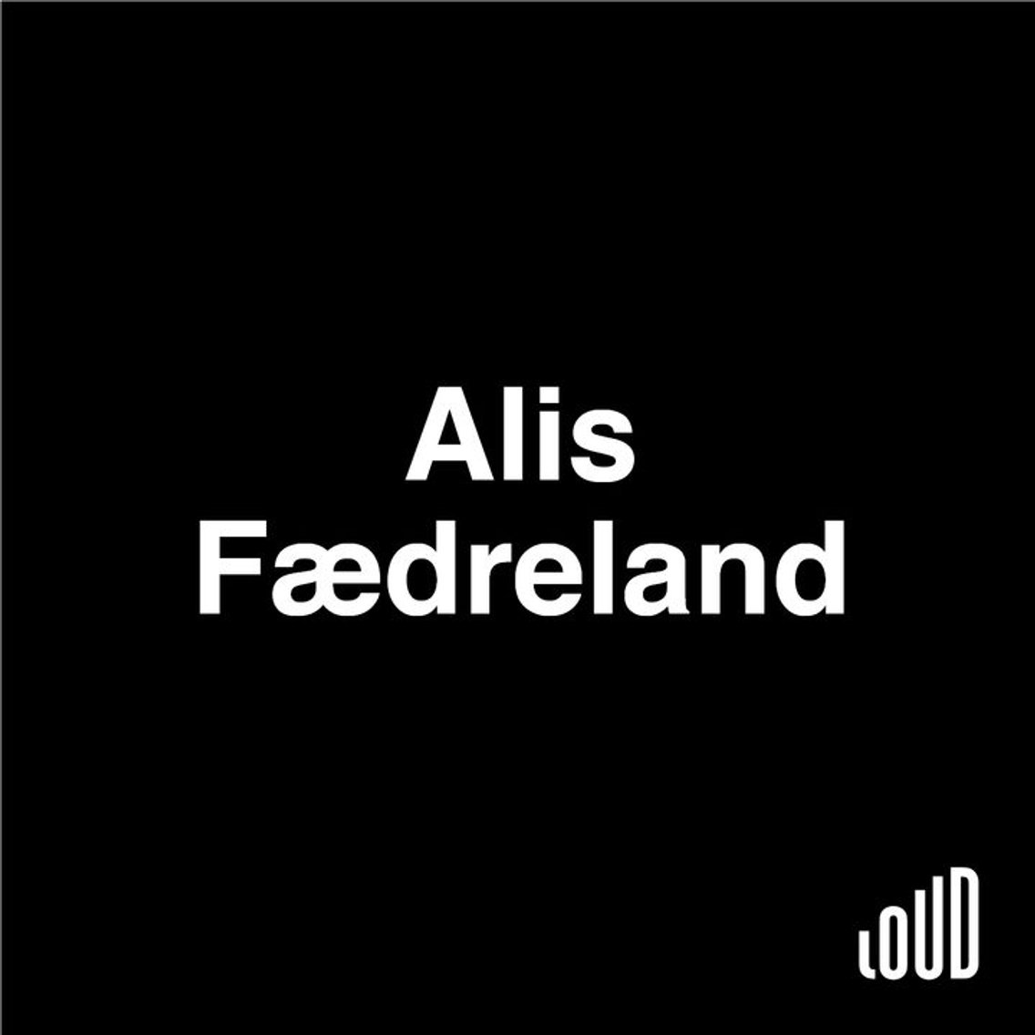Alis Fædreland - Cover Image