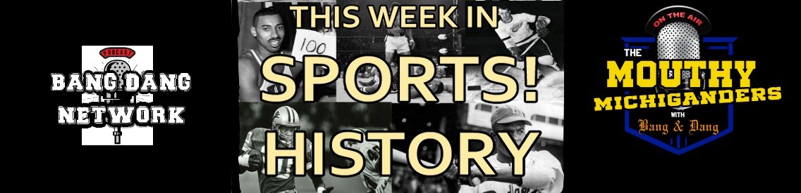Sports History This Week