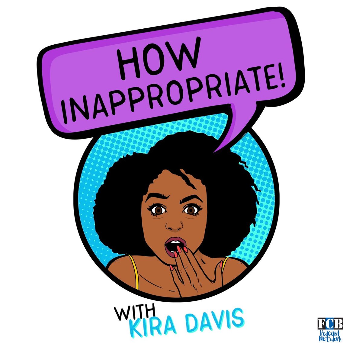 How Inappropriate with Kira Davis - Cover Image