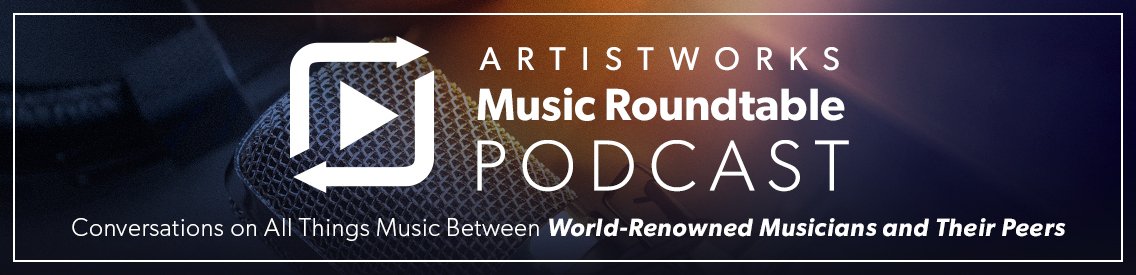 ArtistWorks Music Roundtable - Cover Image