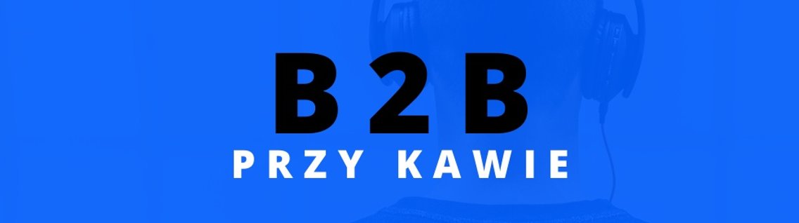 B2B Przy Kawie - Cover Image