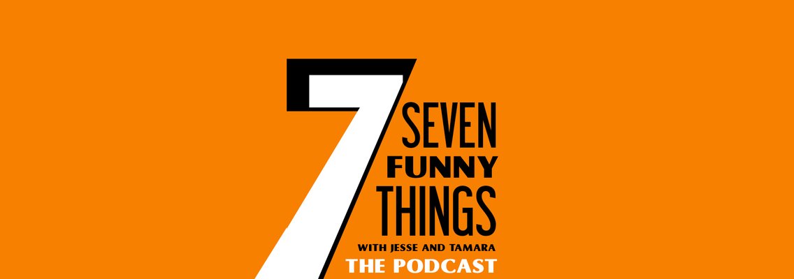 7 Funny Things With Jesse and Tamara - Cover Image