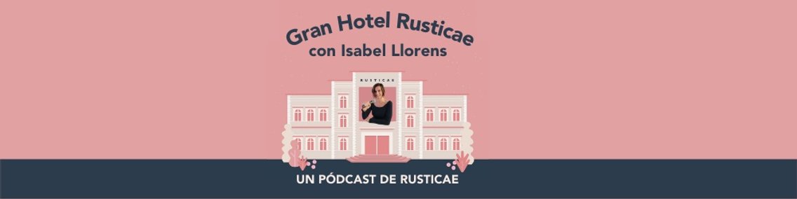 Gran Hotel Rusticae - Cover Image