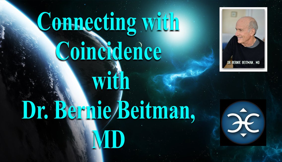 Connecting with Coincidence with Dr. Bernard Beitman, MD - Cover Image