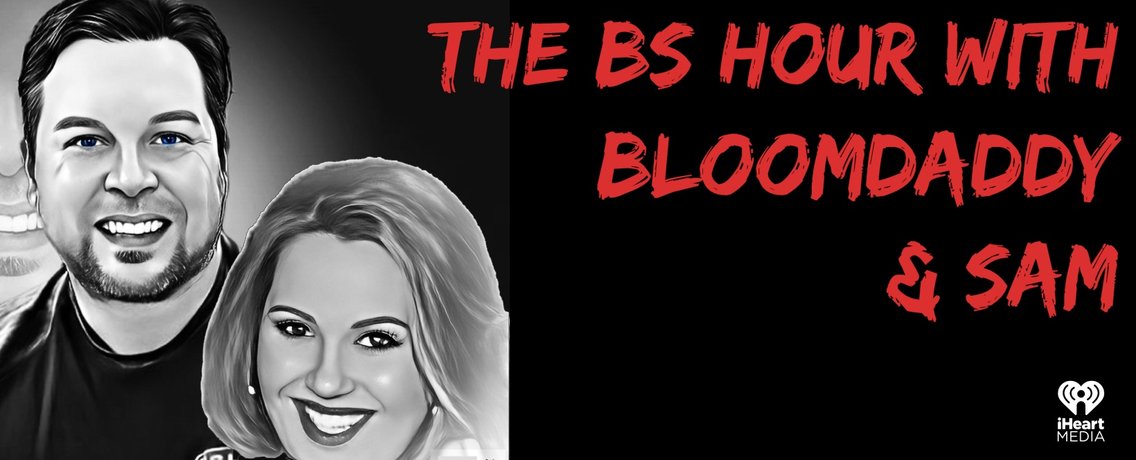 The BS Hour with Bloomdaddy & Sam - Cover Image
