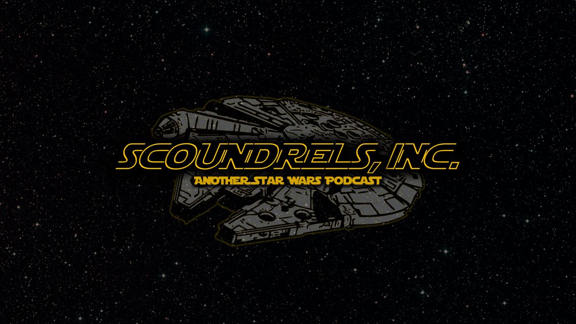Scoundrels, Inc. Another Star Wars Podcast - imagen de portada
