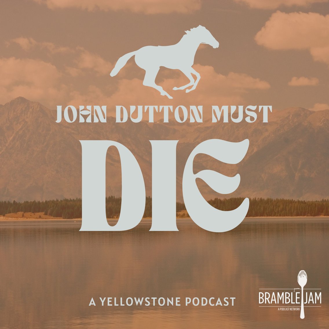 John Dutton Must Die: A Yellowstone Podcast - imagen de portada
